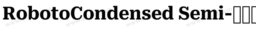 RobotoCondensed Semi字体转换